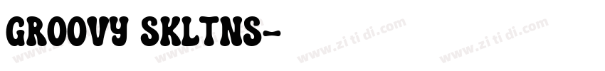 groovy skltns字体转换